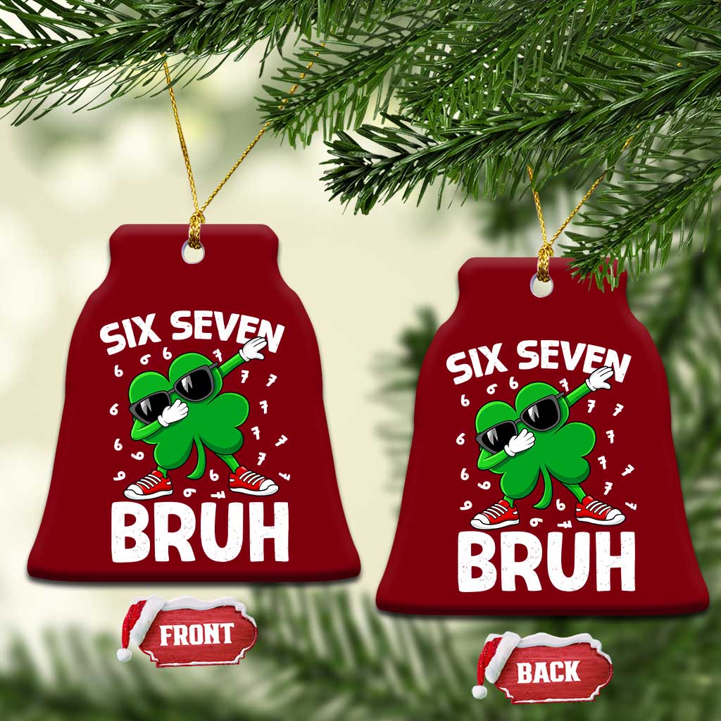 Funny Irish St Patricks Day Shamrock 67 Meme Ceramic Ornament Six Seven Bruh Gen Alpha Slang TS10 Print Your Wear