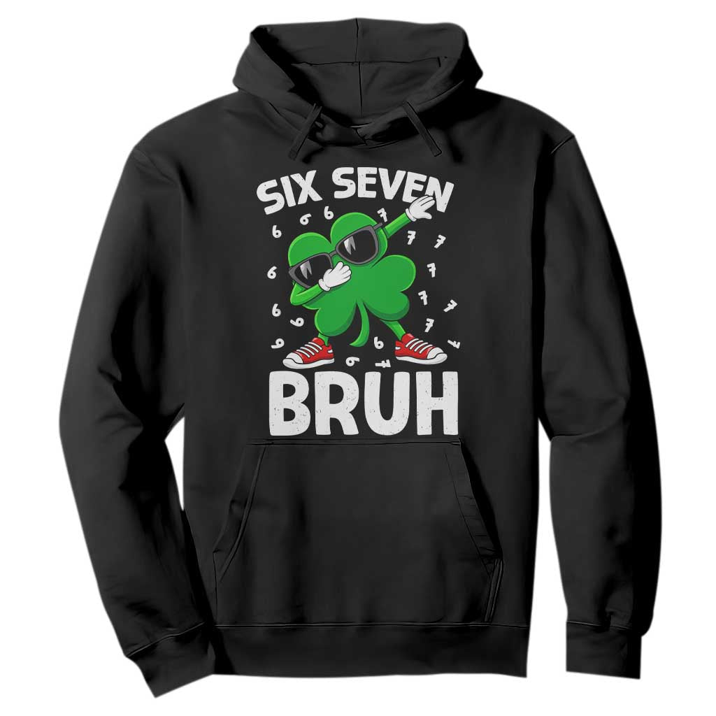 Funny Irish St Patricks Day Shamrock 67 Meme Hoodie Six Seven Bruh Gen Alpha Slang TS10 Black Print Your Wear