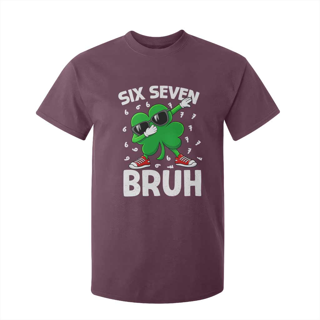 Funny Irish St Patricks Day Shamrock 67 Meme T Shirt For Kid Six Seven Bruh Gen Alpha Slang TS10 Maroon Print Your Wear