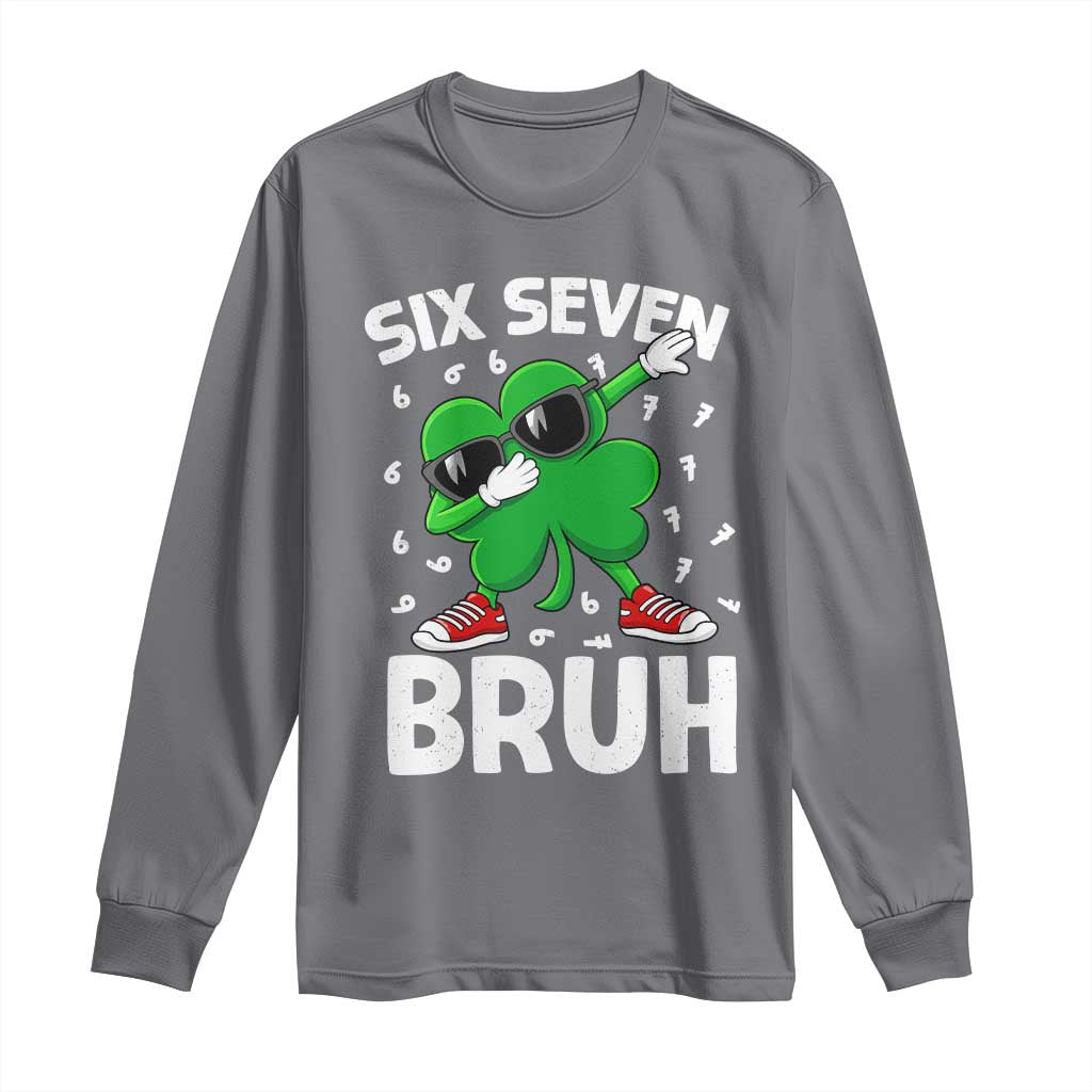 Funny Irish St Patricks Day Shamrock 67 Meme Long Sleeve Shirt Six Seven Bruh Gen Alpha Slang TS10 Charcoal Print Your Wear