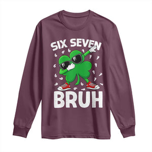 Funny Irish St Patricks Day Shamrock 67 Meme Long Sleeve Shirt Six Seven Bruh Gen Alpha Slang TS10 Maroon Print Your Wear