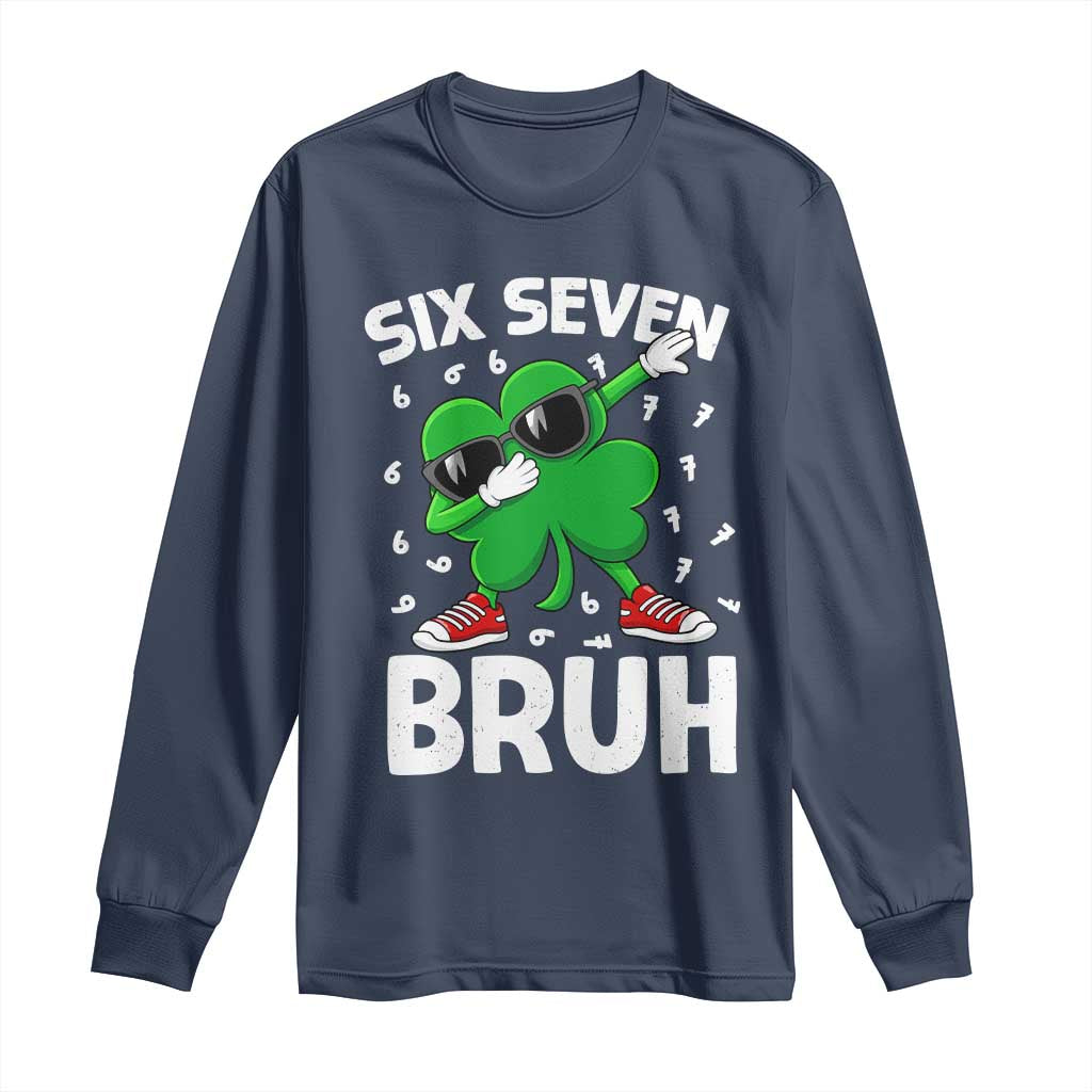 Funny Irish St Patricks Day Shamrock 67 Meme Long Sleeve Shirt Six Seven Bruh Gen Alpha Slang TS10 Navy Print Your Wear