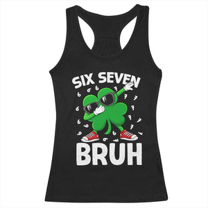 Funny Irish St Patricks Day Shamrock 67 Meme Racerback Tank Top Six Seven Bruh Gen Alpha Slang TS10 Black Print Your Wear