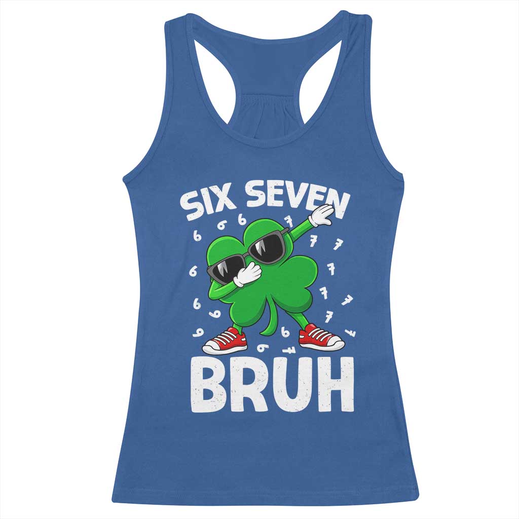 Funny Irish St Patricks Day Shamrock 67 Meme Racerback Tank Top Six Seven Bruh Gen Alpha Slang TS10 Royal Blue Print Your Wear