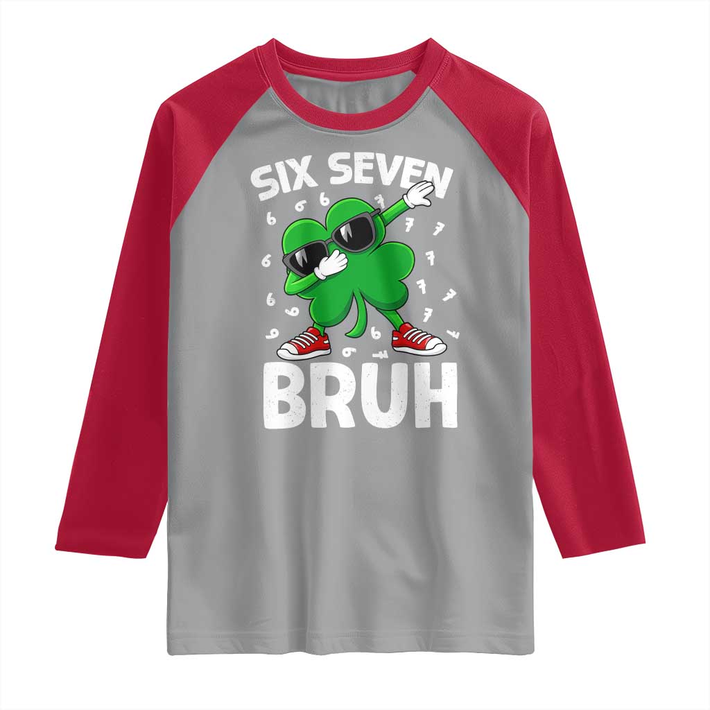 Funny Irish St Patricks Day Shamrock 67 Meme Raglan Shirt Six Seven Bruh Gen Alpha Slang TS10 Sport Gray Red Print Your Wear