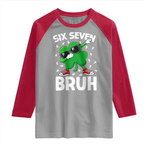 Funny Irish St Patricks Day Shamrock 67 Meme Raglan Shirt Six Seven Bruh Gen Alpha Slang TS10 Sport Gray Red Print Your Wear