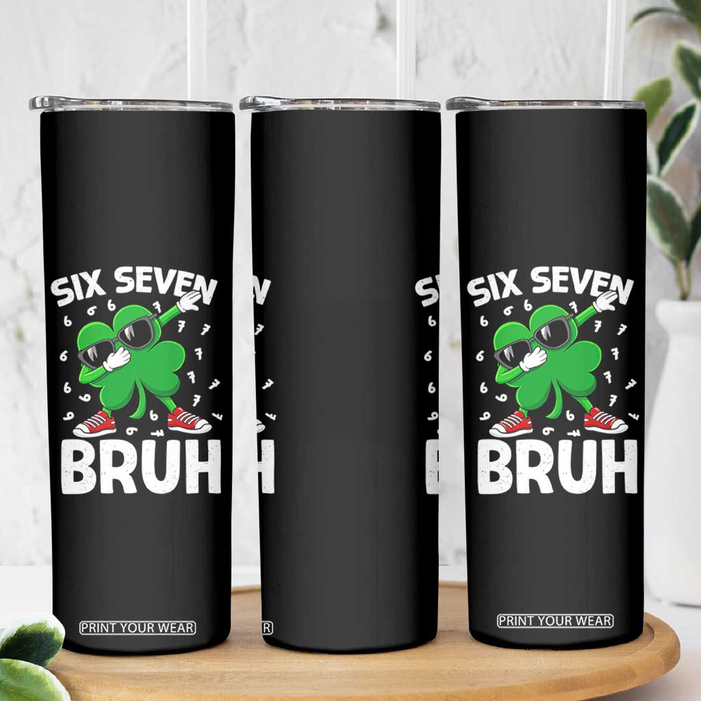 Funny Irish St Patricks Day Shamrock 67 Meme Skinny Tumbler Six Seven Bruh Gen Alpha Slang TS10 Print Your Wear