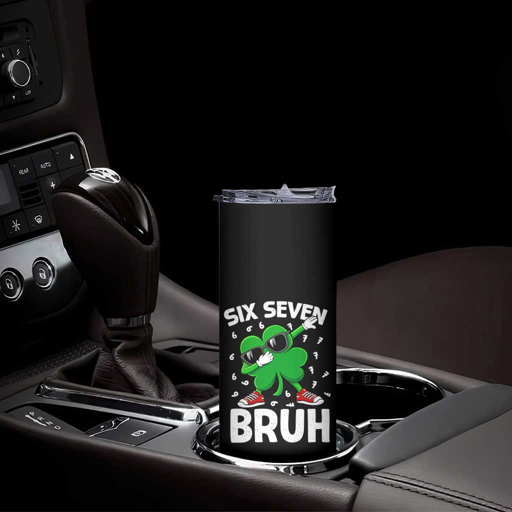 Funny Irish St Patricks Day Shamrock 67 Meme Skinny Tumbler Six Seven Bruh Gen Alpha Slang TS10 Print Your Wear