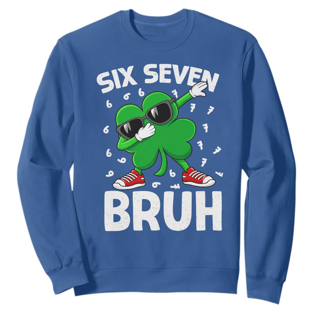 Funny Irish St Patricks Day Shamrock 67 Meme Sweatshirt Six Seven Bruh Gen Alpha Slang TS10 Royal Blue Print Your Wear