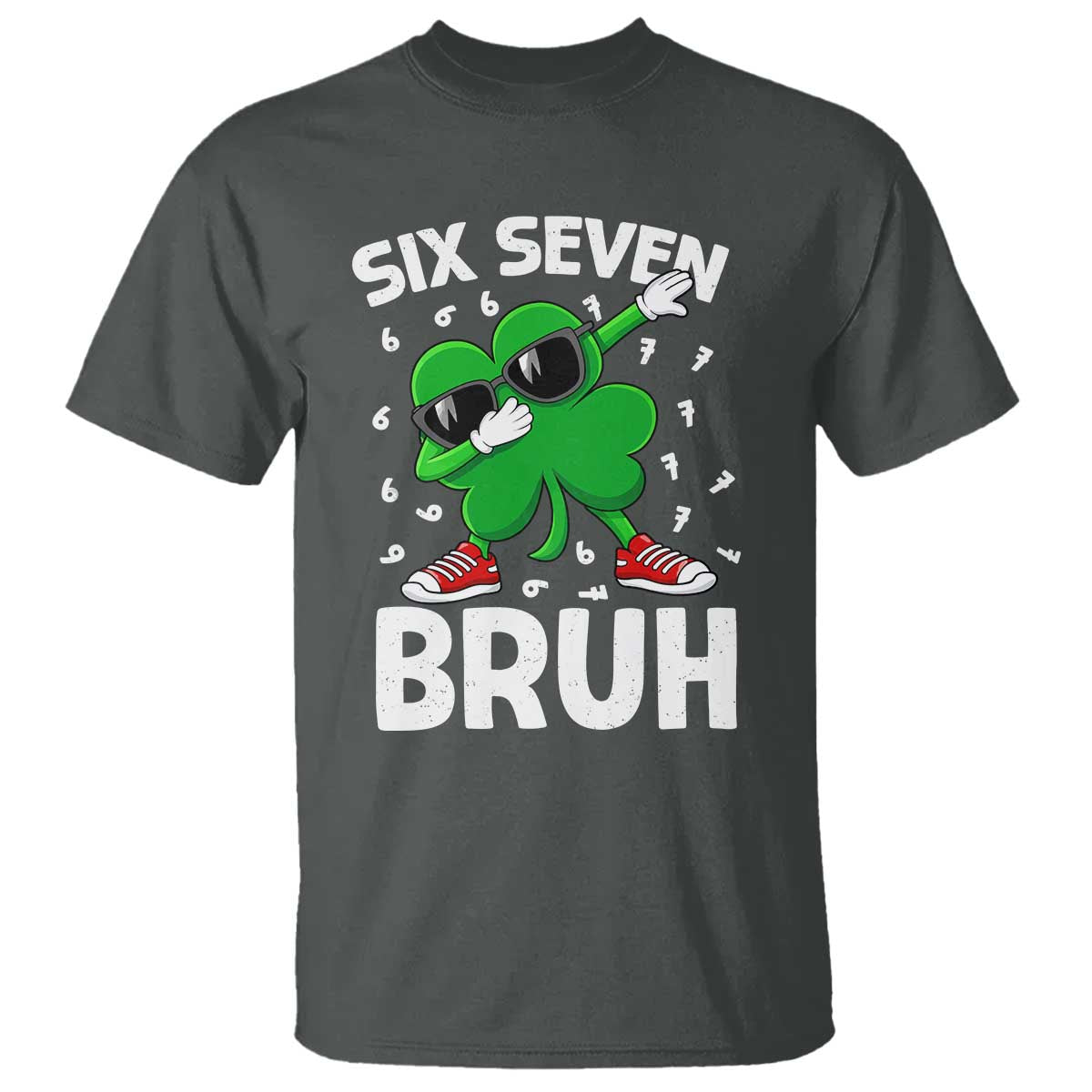 Funny Irish St Patricks Day Shamrock 67 Meme T Shirt Six Seven Bruh Gen Alpha Slang TS10 Dark Heather Print Your Wear