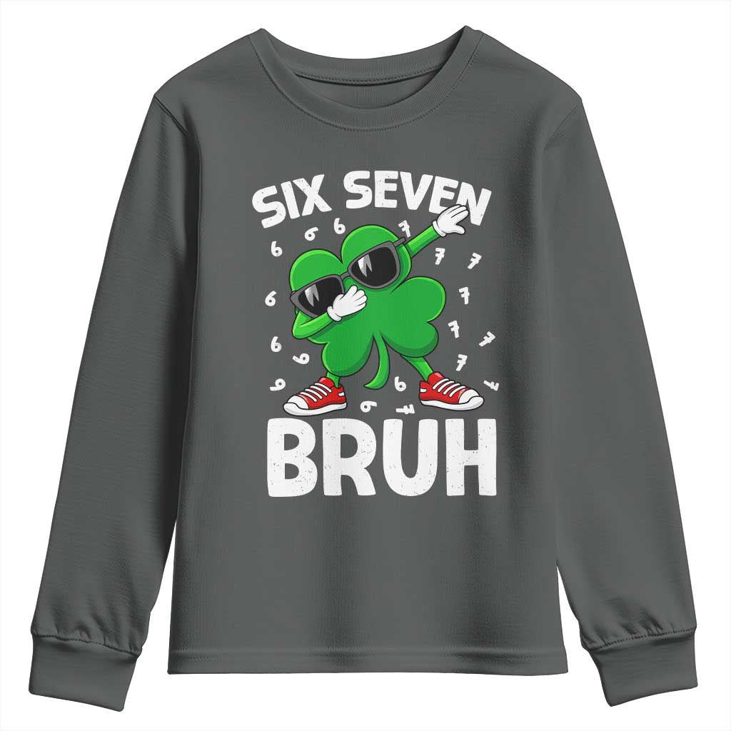 Funny Irish St Patricks Day Shamrock 67 Meme Youth Sweatshirt Six Seven Bruh Gen Alpha Slang TS10 Dark Heather Print Your Wear