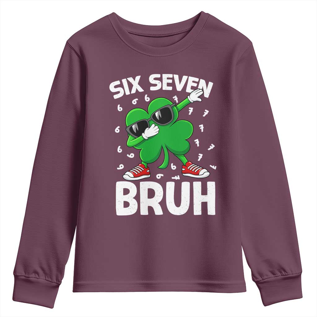 Funny Irish St Patricks Day Shamrock 67 Meme Youth Sweatshirt Six Seven Bruh Gen Alpha Slang TS10 Maroon Print Your Wear