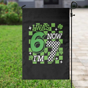 I Was 6 Now I'm 7 Garden Flag Funny 7th 67 Birthday Meme Lucky Shamrock Checkered TS10 Print Your Wear