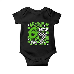 I Was 6 Now I'm 7 Baby Onesie Funny 7th 67 Birthday Meme Lucky Shamrock Checkered TS10 Black Print Your Wear