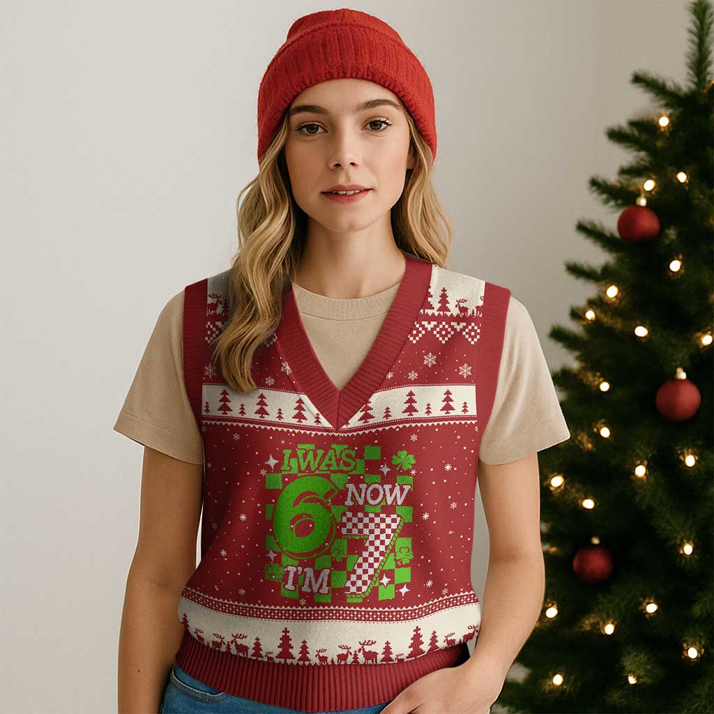 I Was 6 Now I'm 7 V-Neck Knit Sweater Vest Funny 7th 67 Birthday Meme Lucky Shamrock Checkered TS10 Red Beige Print Your Wear