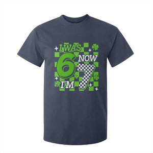 I Was 6 Now I'm 7 T Shirt For Kid Funny 7th 67 Birthday Meme Lucky Shamrock Checkered TS10 Navy Print Your Wear