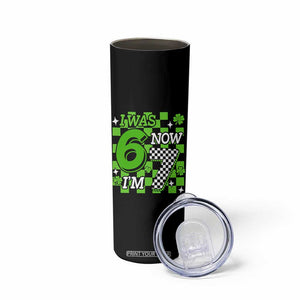 I Was 6 Now I'm 7 Skinny Tumbler Funny 7th 67 Birthday Meme Lucky Shamrock Checkered TS10 Print Your Wear