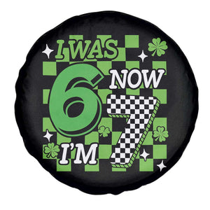 I Was 6 Now I'm 7 Spare Tire Cover Funny 7th 67 Birthday Meme Lucky Shamrock Checkered TS10 Print Your Wear