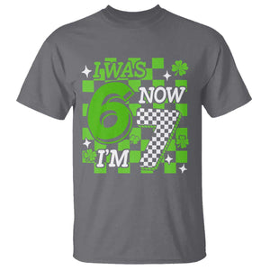 I Was 6 Now I'm 7 T Shirt Funny 7th 67 Birthday Meme Lucky Shamrock Checkered TS10 Charcoal Print Your Wear