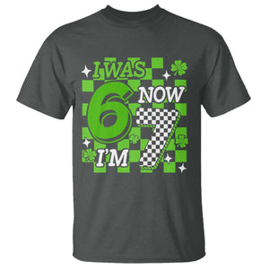 I Was 6 Now I'm 7 T Shirt Funny 7th 67 Birthday Meme Lucky Shamrock Checkered TS10 Dark Heather Print Your Wear