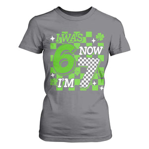 I Was 6 Now I'm 7 T Shirt For Women Funny 7th 67 Birthday Meme Lucky Shamrock Checkered TS10 Charcoal Print Your Wear