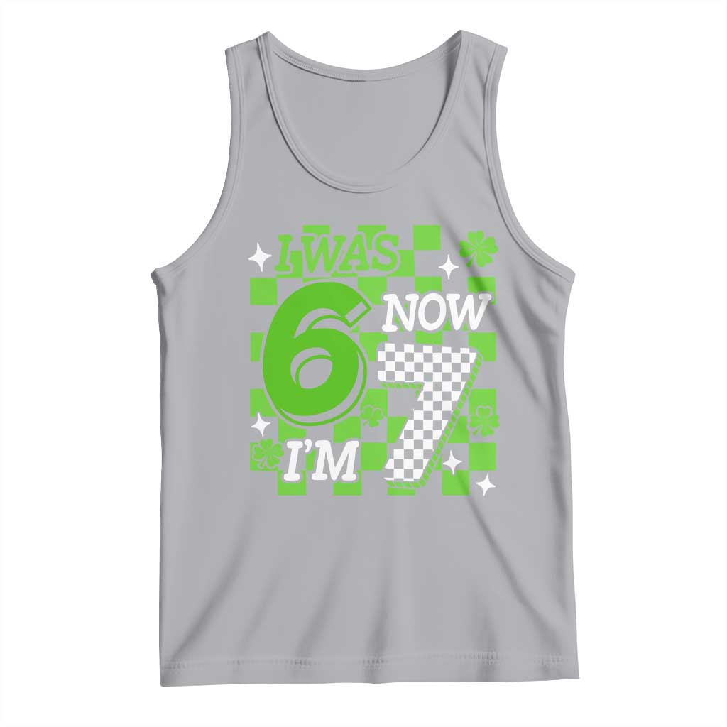 I Was 6 Now I'm 7 Tank Top Funny 7th 67 Birthday Meme Lucky Shamrock Checkered TS10 Athletic Heather Print Your Wear