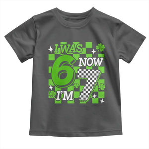I Was 6 Now I'm 7 Toddler T Shirt Funny 7th 67 Birthday Meme Lucky Shamrock Checkered TS10 Dark Heather Print Your Wear