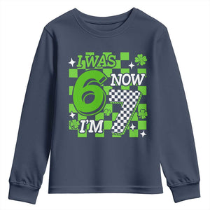 I Was 6 Now I'm 7 Youth Sweatshirt Funny 7th 67 Birthday Meme Lucky Shamrock Checkered TS10 Navy Print Your Wear