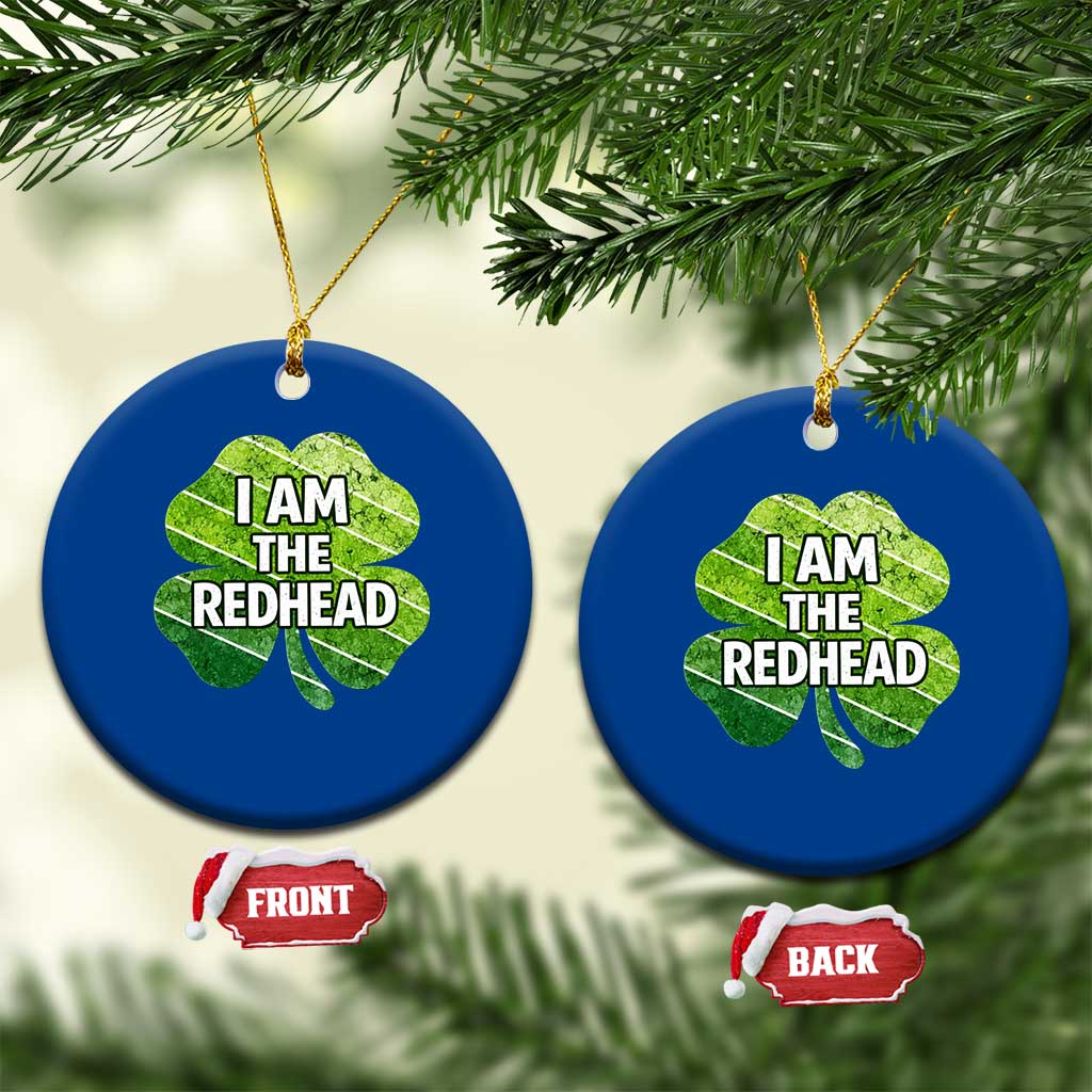 Funny Irish St Patricks Day Im The Redhead Ceramic Ornament Retro Vintage Lucky Shamrock TS10 1pc Blue Print Your Wear