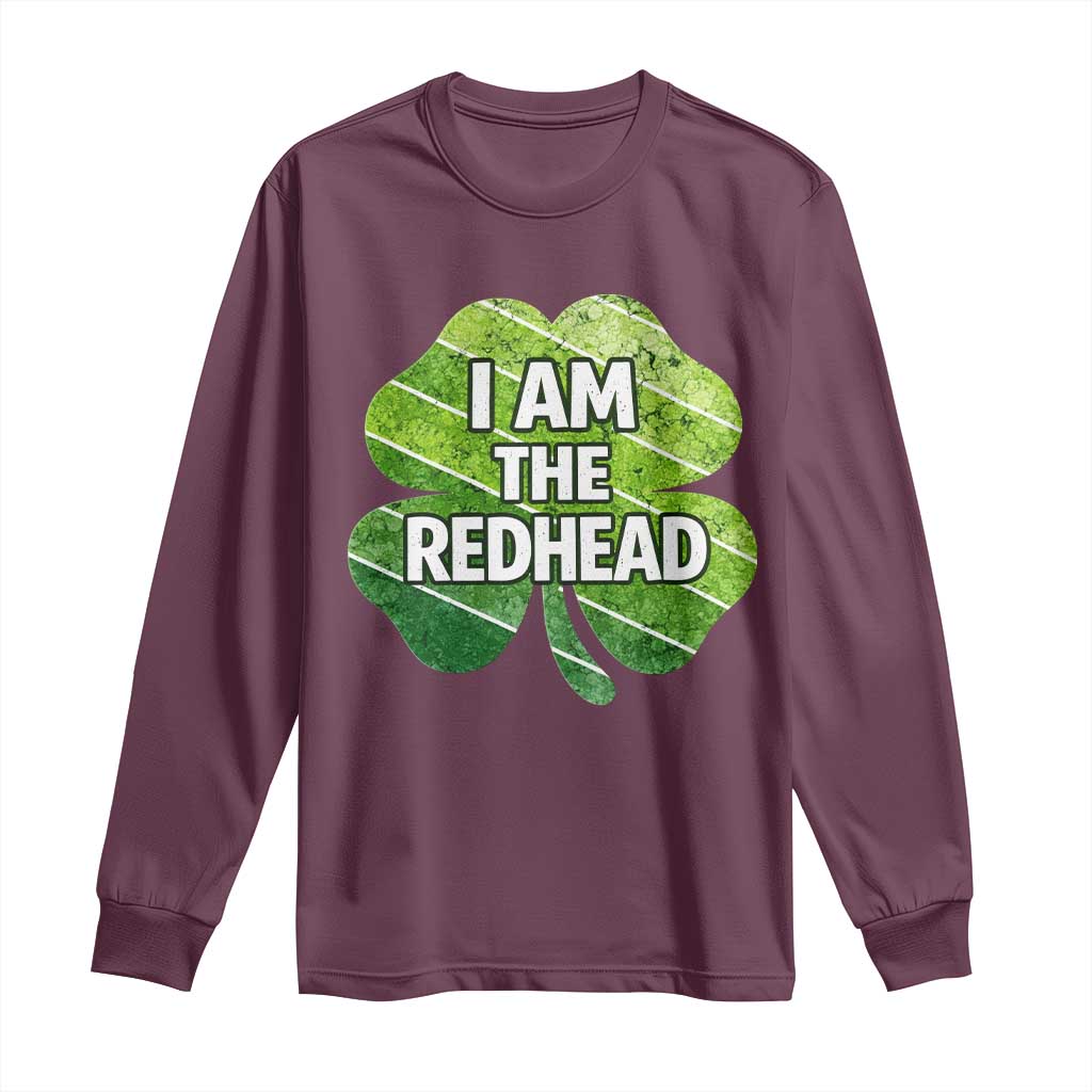 Funny Irish St Patricks Day Im The Redhead Long Sleeve Shirt Retro Vintage Lucky Shamrock TS10 Maroon Print Your Wear