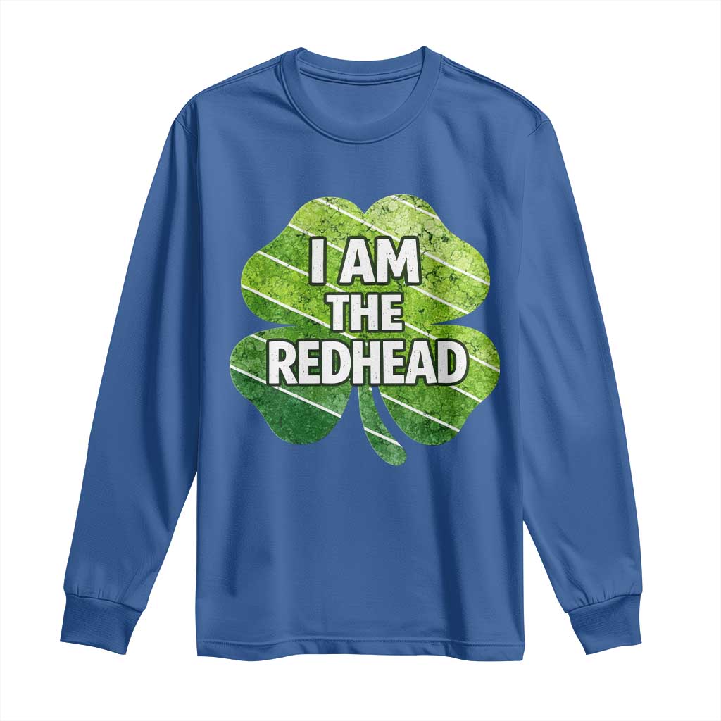 Funny Irish St Patricks Day Im The Redhead Long Sleeve Shirt Retro Vintage Lucky Shamrock TS10 Royal Blue Print Your Wear
