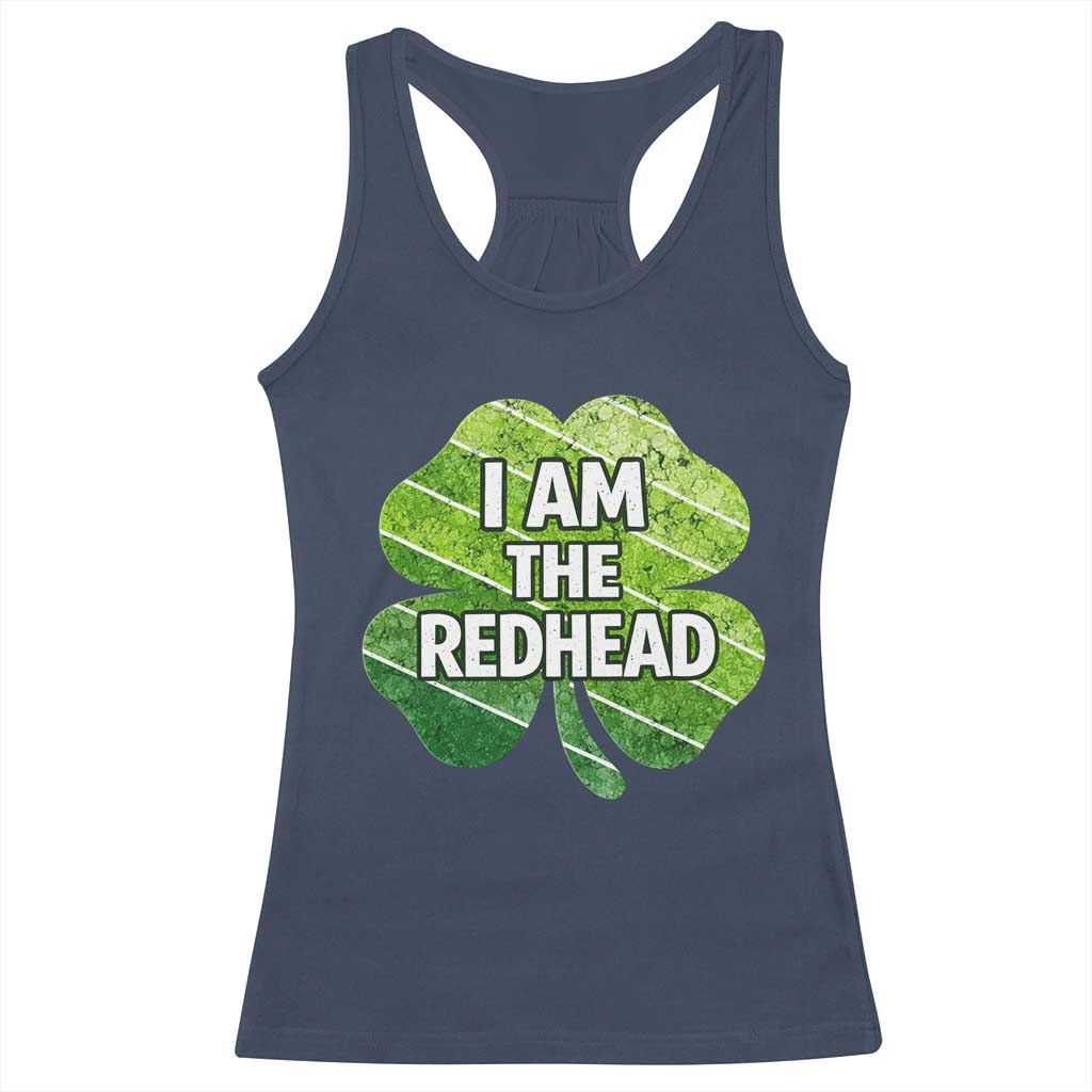 Funny Irish St Patricks Day Im The Redhead Racerback Tank Top Retro Vintage Lucky Shamrock TS10 Navy Print Your Wear