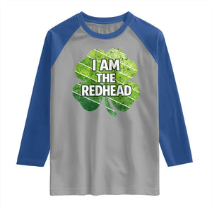 Funny Irish St Patricks Day Im The Redhead Raglan Shirt Retro Vintage Lucky Shamrock TS10 Sport Gray Royal Print Your Wear