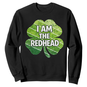 Funny Irish St Patricks Day Im The Redhead Sweatshirt Retro Vintage Lucky Shamrock TS10 Black Print Your Wear