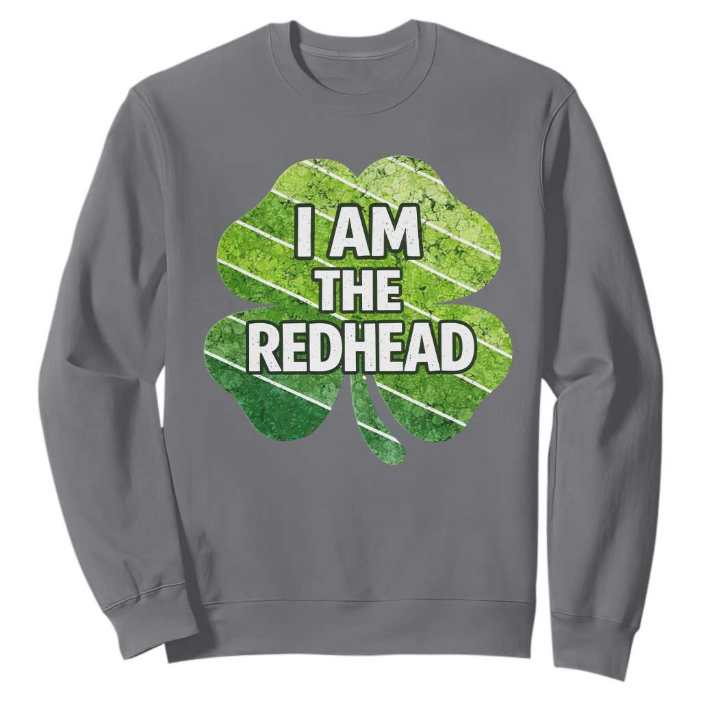 Funny Irish St Patricks Day Im The Redhead Sweatshirt Retro Vintage Lucky Shamrock TS10 Charcoal Print Your Wear