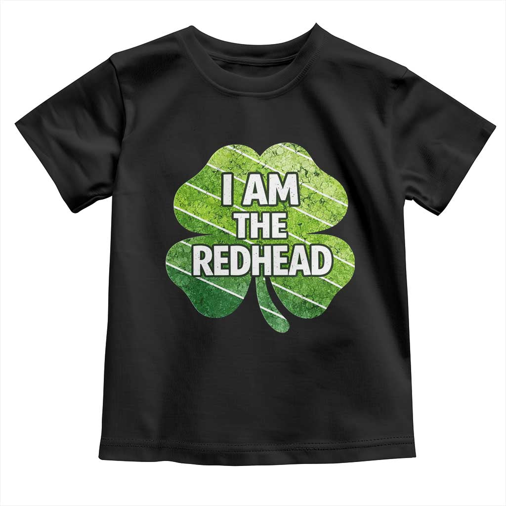 Funny Irish St Patricks Day Im The Redhead Toddler T Shirt Retro Vintage Lucky Shamrock TS10 Black Print Your Wear