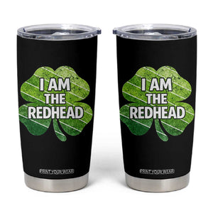 Funny Irish St Patricks Day Im The Redhead Tumbler Cup Retro Vintage Lucky Shamrock TS10 Black Print Your Wear