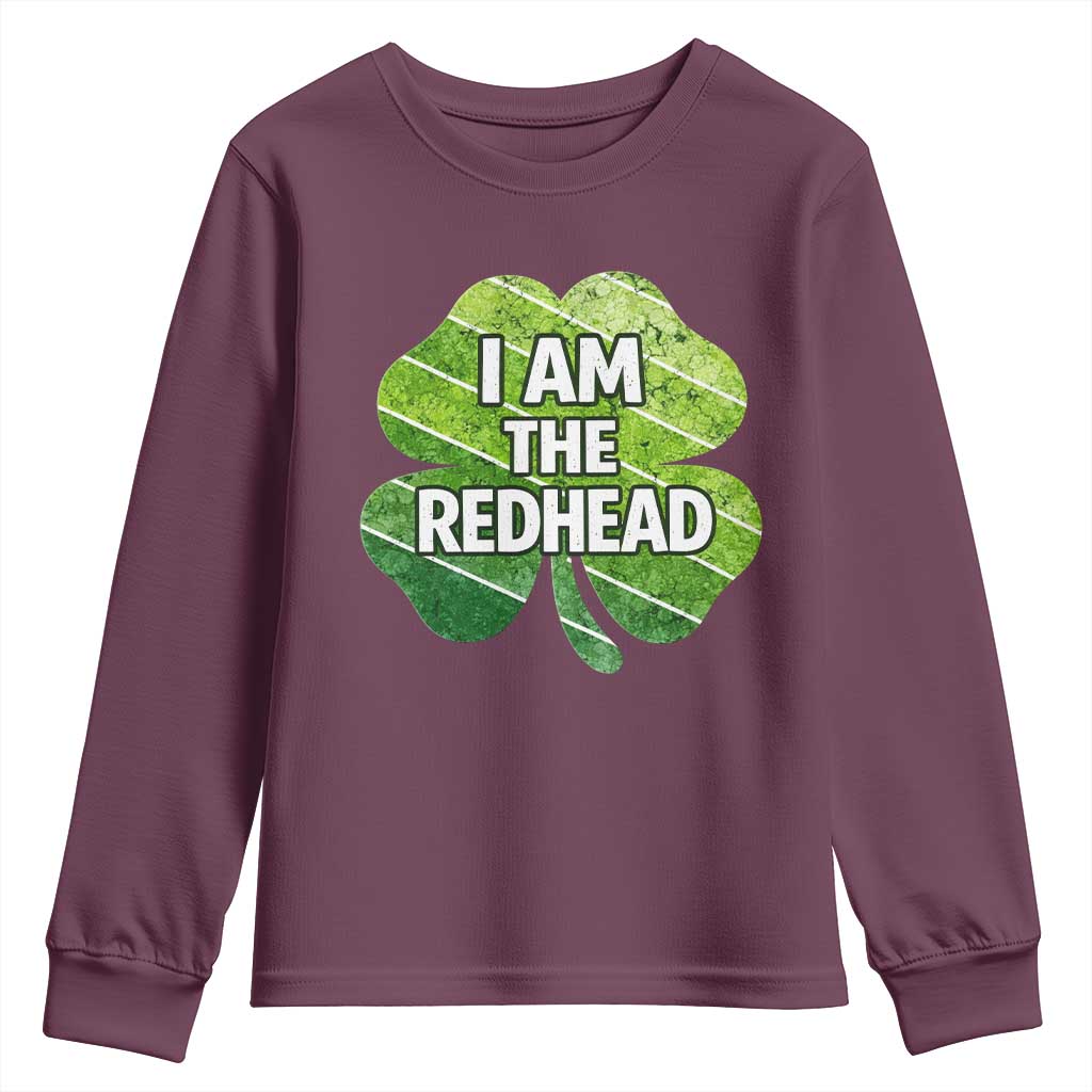 Funny Irish St Patricks Day Im The Redhead Youth Sweatshirt Retro Vintage Lucky Shamrock TS10 Maroon Print Your Wear