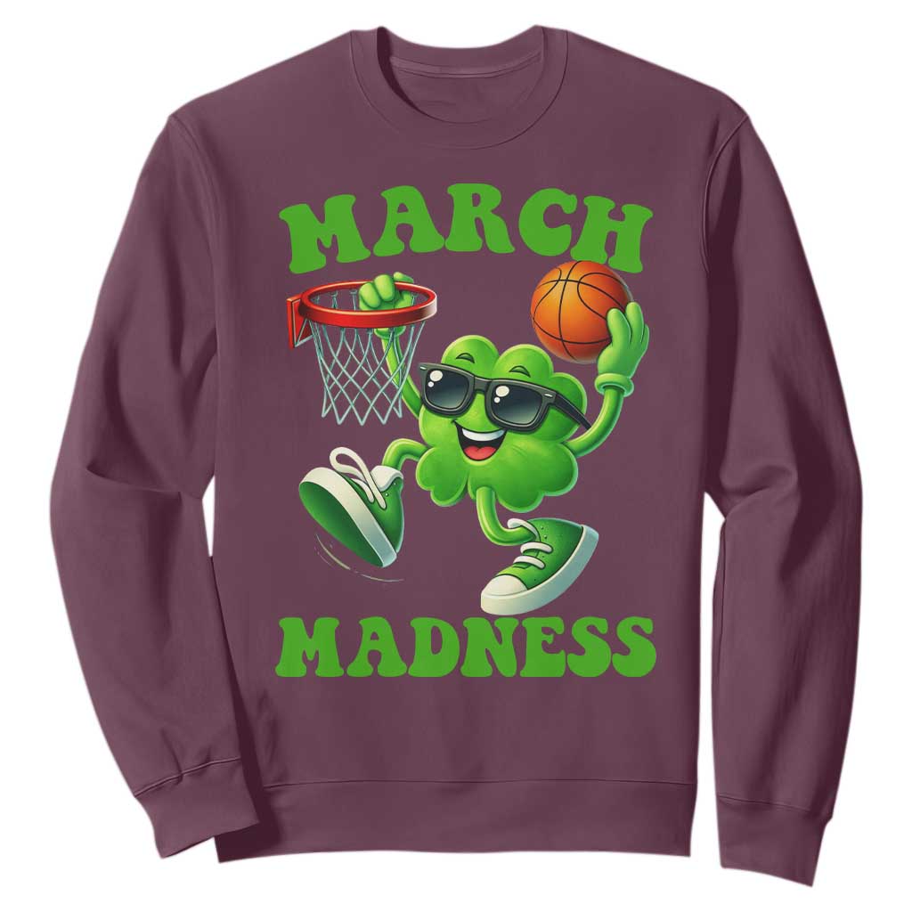 Basketball St Patricks Day Sweatshirt Mad Madness Irish Shamrock Playing Basketball Player Team Boys TS10 Maroon Print Your Wear