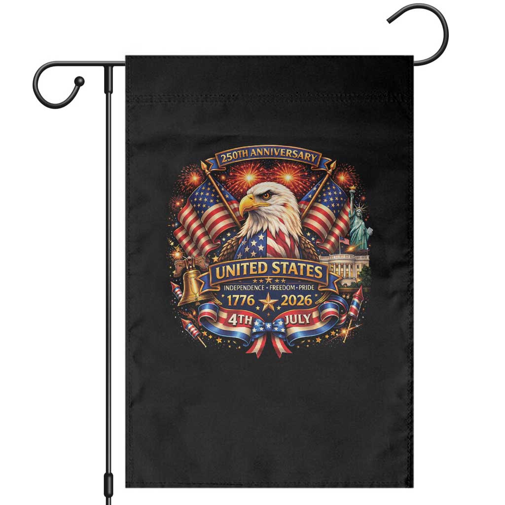 250 Years Of Freedom America Garden Flag USA Independence 250th Anniversary 1776 2026 Patriotic Eagle Flag TS10 Black Print Your Wear