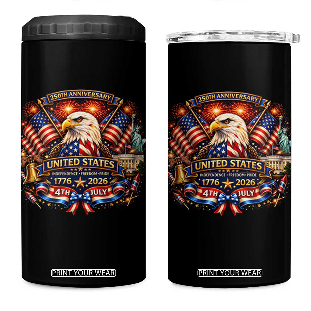 250 Years Of Freedom America 4 in 1 Can Cooler Tumbler USA Independence 250th Anniversary 1776 2026 Patriotic Eagle Flag TS10 One Size: 16 oz Black Print Your Wear