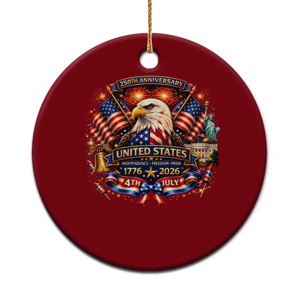250 Years Of Freedom America Ceramic Ornament USA Independence 250th Anniversary 1776 2026 Patriotic Eagle Flag TS10 1pc Red Print Your Wear