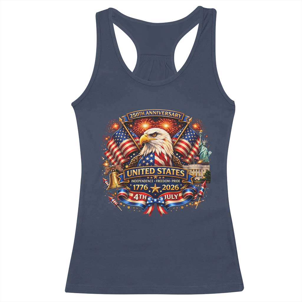 250 Years Of Freedom America Racerback Tank Top USA Independence 250th Anniversary 1776 2026 Patriotic Eagle Flag TS10 Navy Print Your Wear