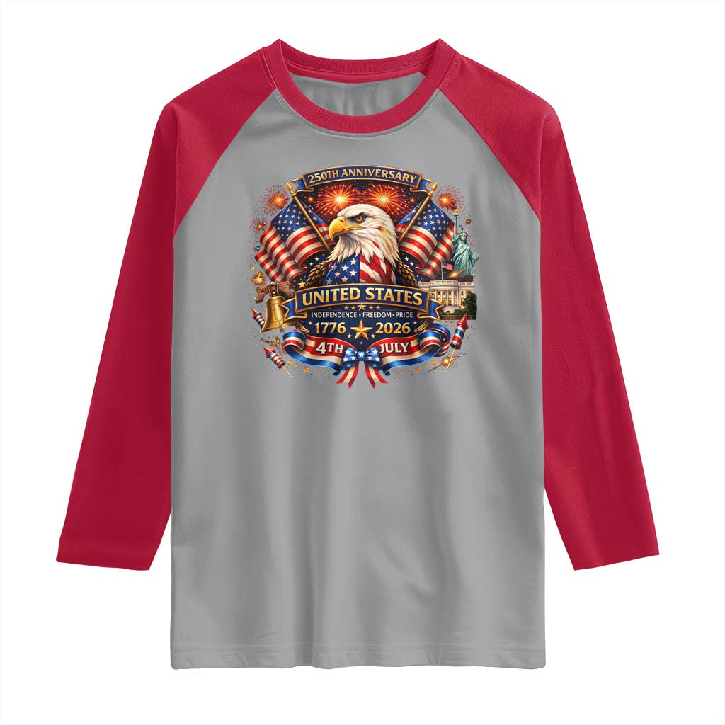 250 Years Of Freedom America Raglan Shirt USA Independence 250th Anniversary 1776 2026 Patriotic Eagle Flag TS10 Sport Gray Red Print Your Wear