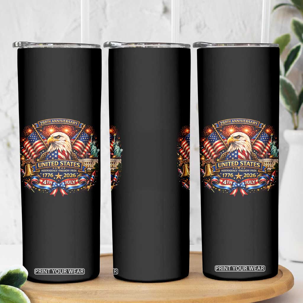 250 Years Of Freedom America Skinny Tumbler USA Independence 250th Anniversary 1776 2026 Patriotic Eagle Flag TS10 Print Your Wear