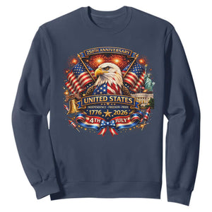 250 Years Of Freedom America Sweatshirt USA Independence 250th Anniversary 1776 2026 Patriotic Eagle Flag TS10 Navy Print Your Wear