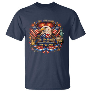 250 Years Of Freedom America T Shirt USA Independence 250th Anniversary 1776 2026 Patriotic Eagle Flag TS10 Navy Print Your Wear