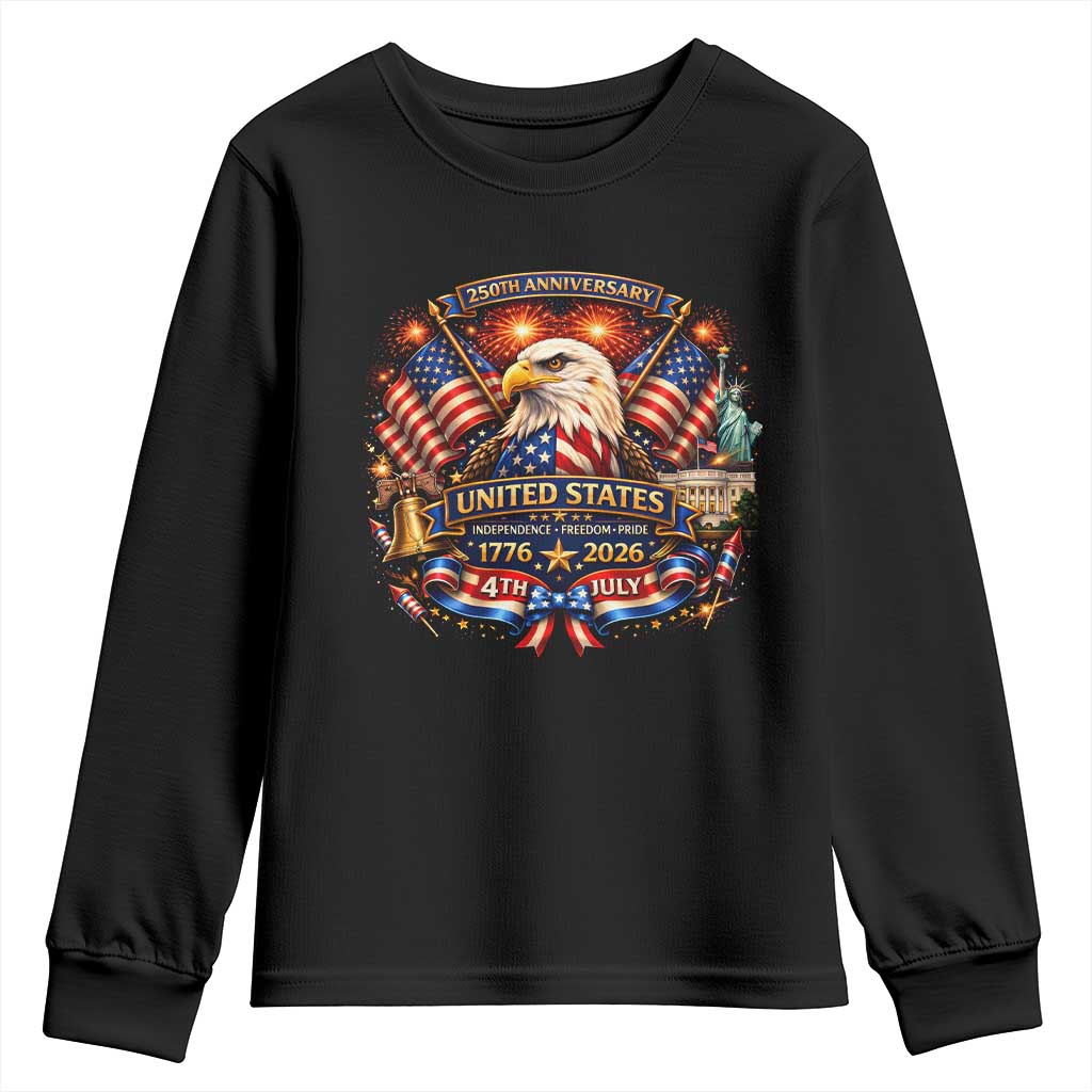 250 Years Of Freedom America Youth Sweatshirt USA Independence 250th Anniversary 1776 2026 Patriotic Eagle Flag TS10 Black Print Your Wear