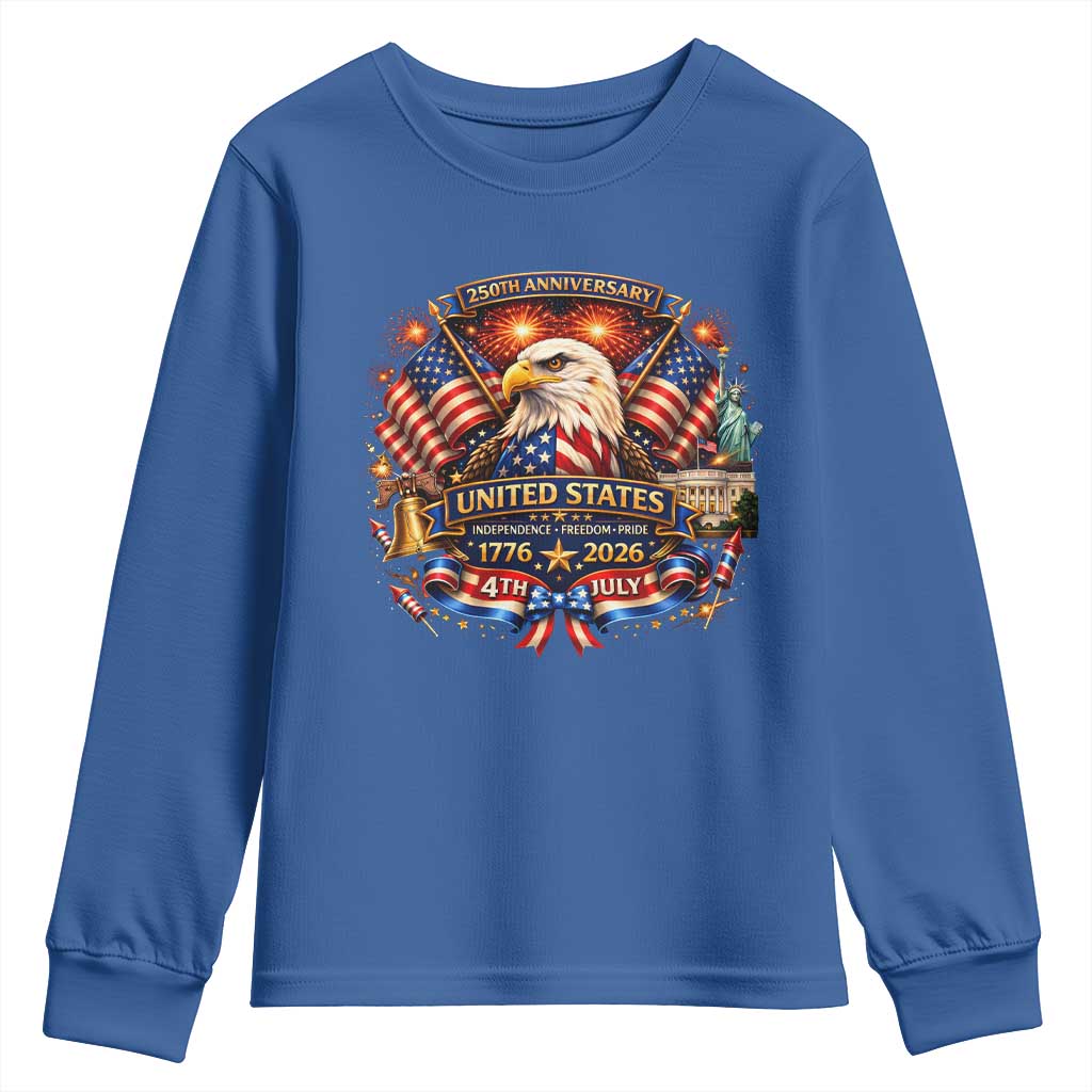 250 Years Of Freedom America Youth Sweatshirt USA Independence 250th Anniversary 1776 2026 Patriotic Eagle Flag TS10 Royal Blue Print Your Wear
