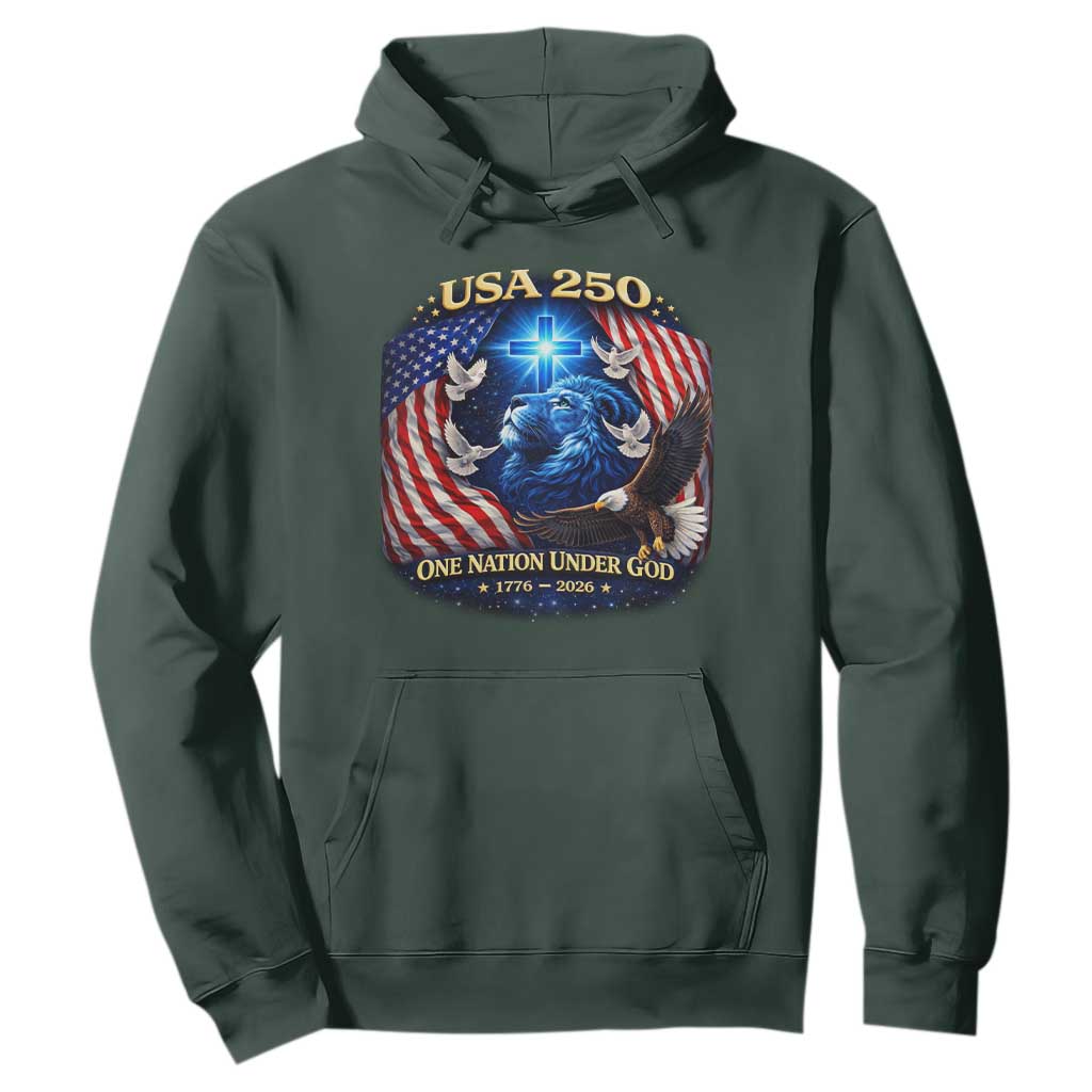 US 250th Anniversary Hoodie 250 Years One Nation Under God Christian Patriotic Cross USA Flag TS10 Dark Forest Green Print Your Wear